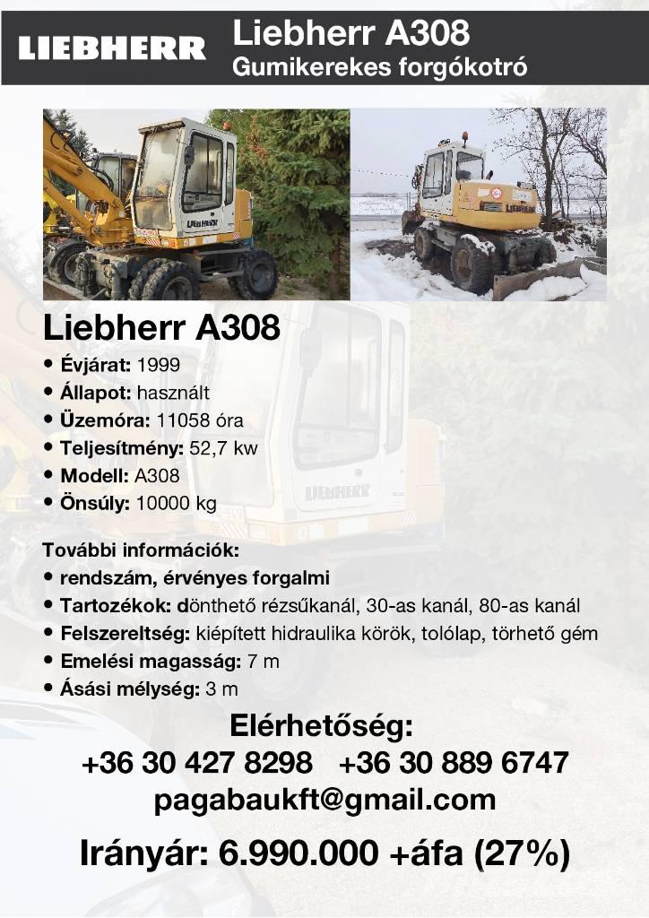 Liebherr A 308 Gumikerekes kotrók