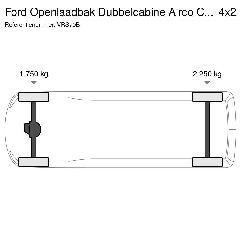 Ford Openlaadbak Dubbelcabine Airco Cruisecontrol Nieuw Kis teherszállító/Platós kocsi