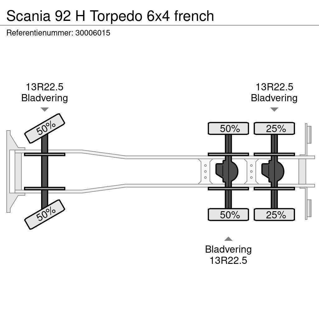 Scania 92 H Torpedo 6x4 french Fülkés alváz