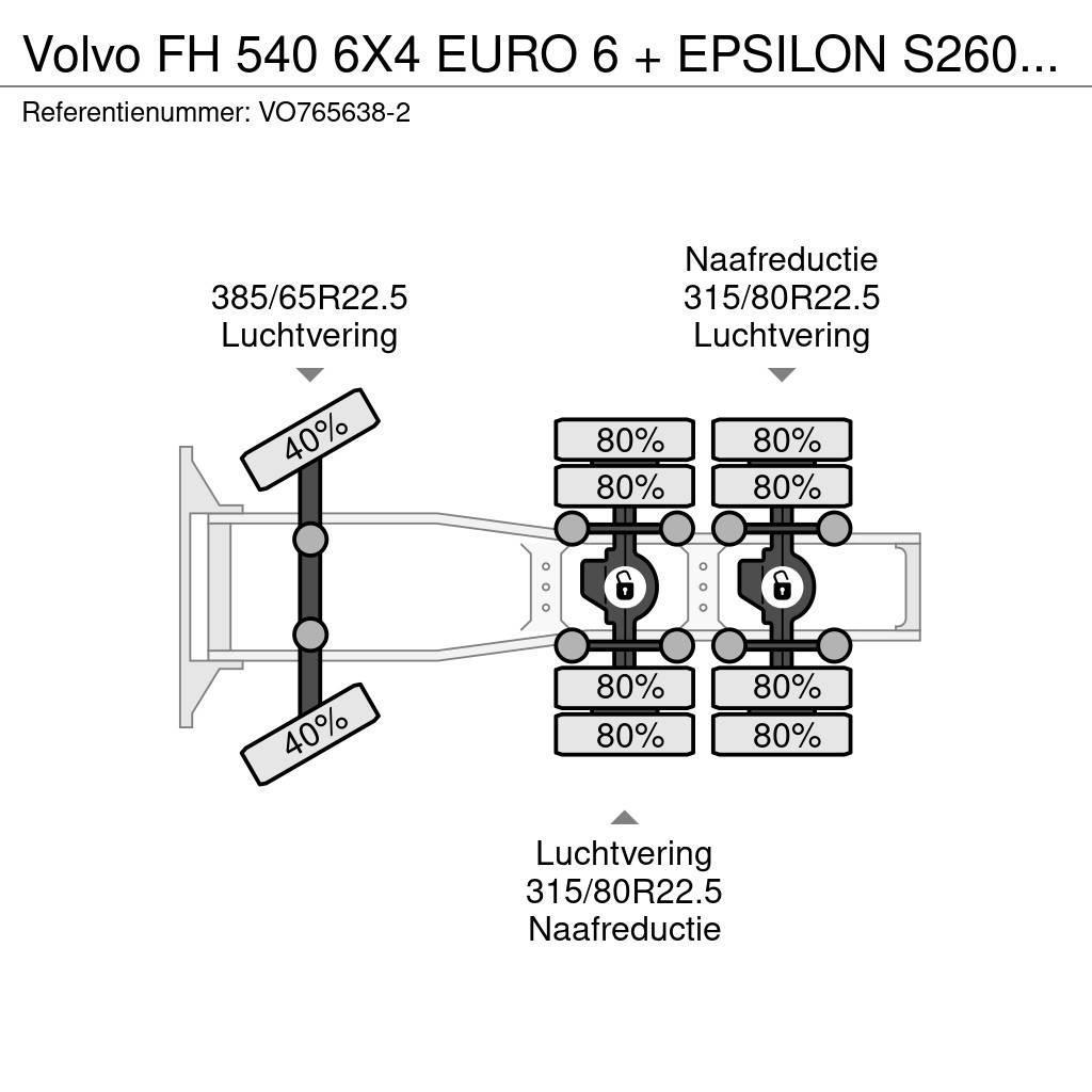 Volvo FH 540 6X4 EURO 6 + EPSILON S260Z96 + TRAILER 4 AX Nyergesvontatók