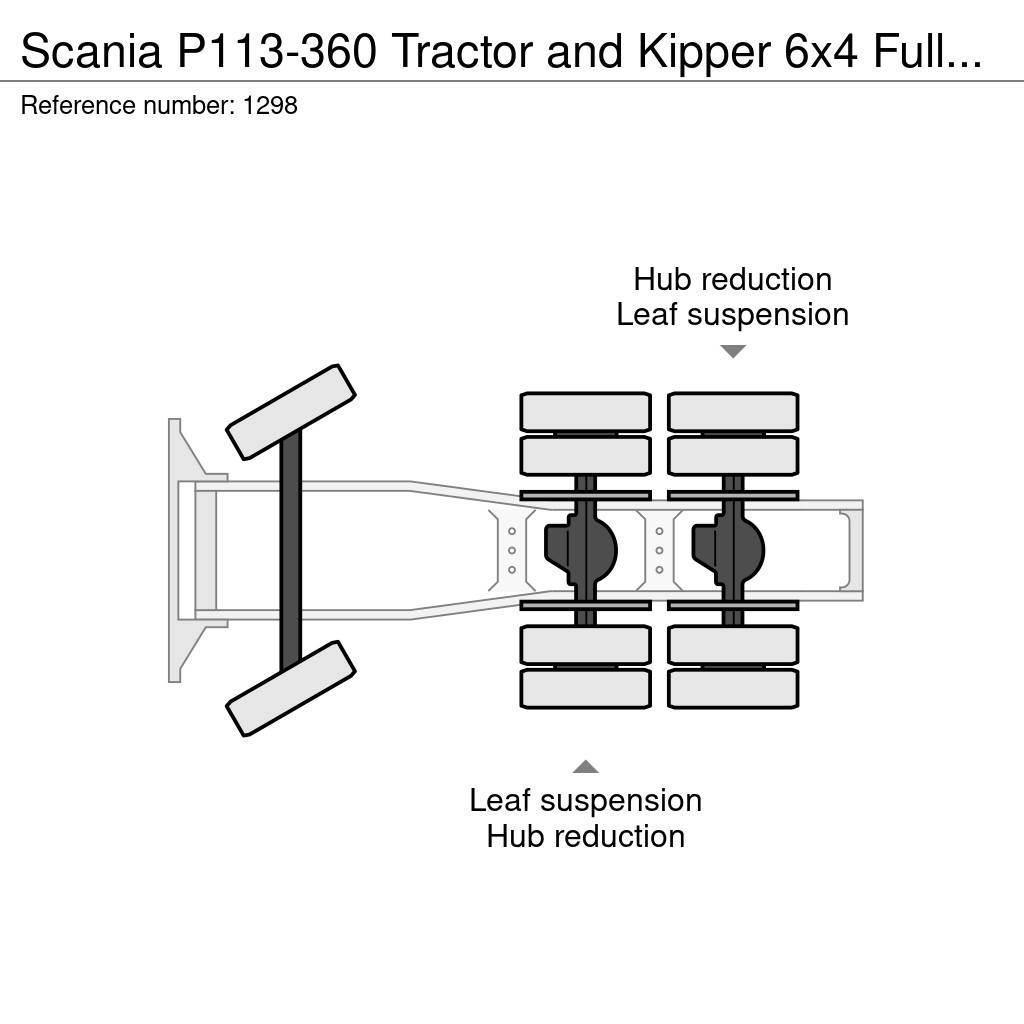 Scania P113-360 Tractor and Kipper 6x4 Full Steel Suspens Nyergesvontatók