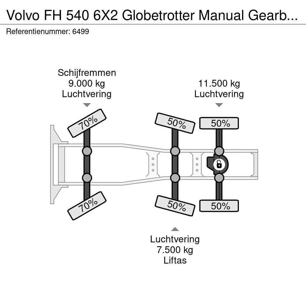 Volvo FH 540 6X2 Globetrotter Manual Gearbox Hydraulic N Nyergesvontatók