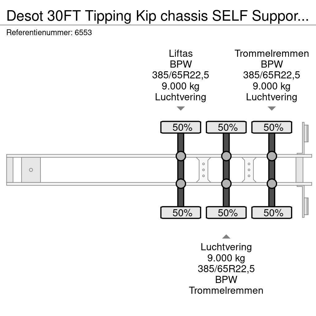 Desot 30FT Tipping Kip chassis SELF Support APK 07-2024 Konténerkeret / Konténeremelő félpótkocsik
