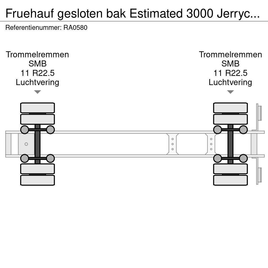 Fruehauf gesloten bak Estimated 3000 Jerrycans Dobozos félpótkocsik