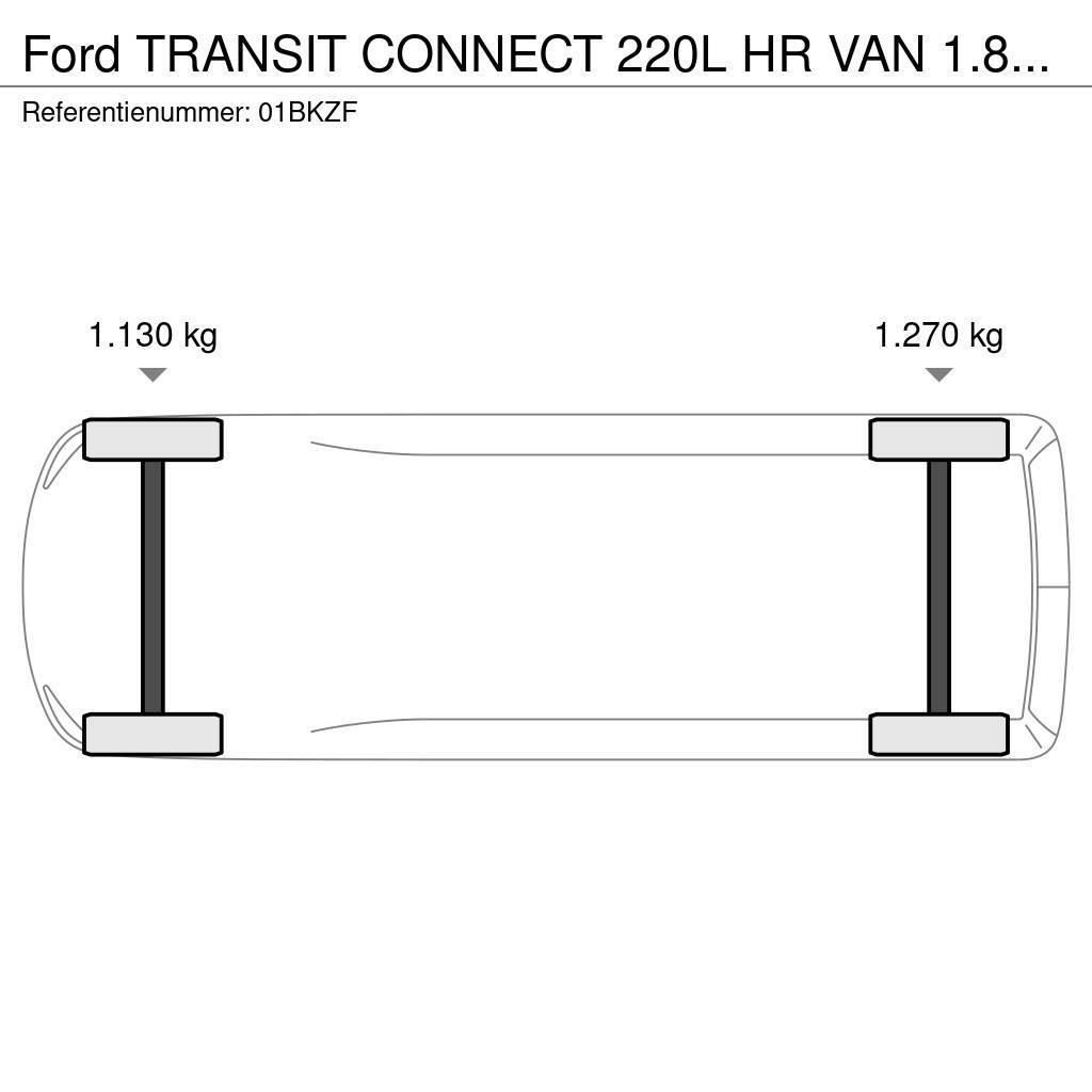 Ford Transit Connect 220L HR VAN 1.8TD 55 220L HR VAN 1 Dobozos